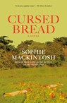 Mackintosh, S: Cursed Bread - Sophie Mackintosh - 9780593466803