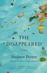 The Disappeared - Andrew Porter - 9780593467411