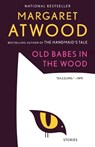 Old Babes in the Wood - Margaret Atwood - 9780593468418