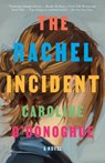 O'Donoghue, C: Rachel Incident - Caroline O'Donoghue - 9780593469446