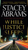 While Justice Sleeps: A Thriller - Stacey Abrams - 9780593469514