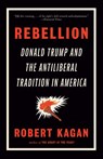 Rebellion - Robert Kagan - 9780593469552