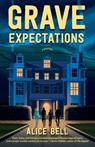 Grave Expectations - Alice Bell - 9780593470633