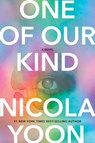One of Our Kind - Nicola Yoon - 9780593470671