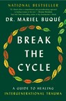 Break the Cycle - Mariel Buque - 9780593472491