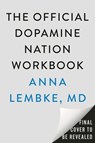 The Official Dopamine Nation Workbook - Dr. Anna Lembke - 9780593476222