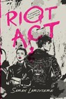 Riot Act - Sarah Lariviere - 9780593479988