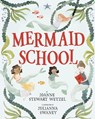 Mermaid School - Joanne Stewart Wetzel ; Julianna Swaney - 9780593480090