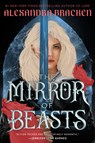 The Mirror of Beasts - Alexandra Bracken - 9780593481721