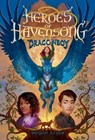 Heroes of Havensong: Dragonboy - Megan Reyes - 9780593482407