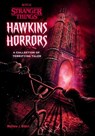 Hawkins Horrors (Stranger Things) - Matthew J. Gilbert - 9780593483961