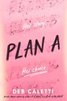 Plan A - Deb Caletti - 9780593485545