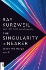 The Singularity Is Nearer - Ray Kurzweil - 9780593489413