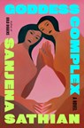Sathian, S: Goddess Complex - Sanjena Sathian - 9780593489772