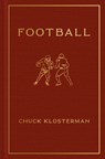 Football - Chuck Klosterman - 9780593490648