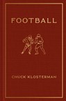Football - Chuck Klosterman - 9780593490648