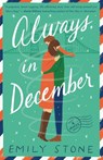 Always, in December - Emily Stone - 9780593496879