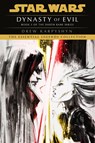 Dynasty of Evil: Star Wars Legends (Darth Bane) - Drew Karpyshyn - 9780593497043