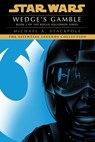 Wedge's Gamble: Star Wars Legends (Rogue Squadron) - Michael A. Stackpole - 9780593497074