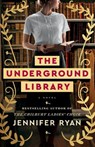 The Underground Library - Jennifer Ryan - 9780593500408