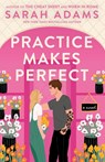 Practice Makes Perfect - ADAMS,  Sarah - 9780593500804