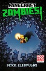 Minecraft: Zombies! - Nick Eliopulos - 9780593500996