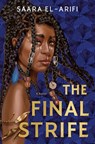 The Final Strife - Saara El-Arifi - 9780593501009