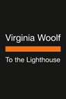 To the Lighthouse - Virginia Woolf ; Stella McNichol ; Alison Bechdel - 9780593511688