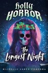 Holly Horror: The Longest Night #2 - Michelle Jabès Corpora - 9780593523568
