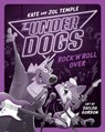 Temple, K: Underdogs Rock 'n' Roll Over - Kate Temple ; Jol Temple - 9780593527023