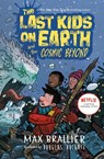 Last Kids on Earth and the Cosmic Beyond - Max Brallier - 9780593527177