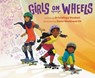 Girls on Wheels - Srividhya Venkat - 9780593529294