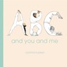 ABC and You and Me - Corinna Luyken - 9780593530467