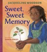 Sweet, Sweet Memory - Jacqueline Woodson - 9780593530849