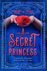 A Secret Princess - STOHL,  Margaret ; de la Cruz, Melissa - 9780593531594