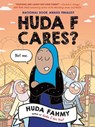 Huda F Cares?: (National Book Award Finalist) - Huda Fahmy - 9780593532799