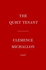The Quiet Tenant - Clémence Michallon - 9780593534656