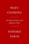 Wafu Cooking - Sonoko Sakai - 9780593535288