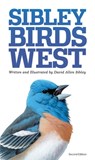 The Sibley Field Guide to Birds of Western North America - David Allen Sibley - 9780593536100