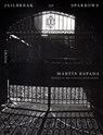 Jailbreak of Sparrows: Poems - Martín Espada - 9780593537121