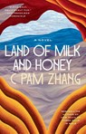 Land of Milk and Honey - C Pam Zhang - 9780593538258