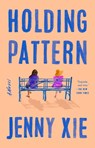 Holding Pattern - Jenny Xie - 9780593539712