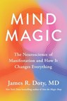 Mind Magic - James R. Doty MD - 9780593541166