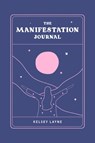 The Manifestation Journal - Kelsey Layne - 9780593543610