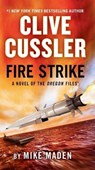 Maden, M: Clive Cussler Fire Strike - Mike Maden - 9780593543955