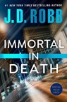 IMMORTAL IN DEATH - J. D. Robb - 9780593545669