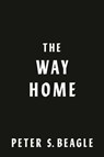 The Way Home - Peter S. Beagle - 9780593547410