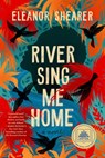 Shearer, E: River Sing Me Home - Eleanor Shearer - 9780593548066
