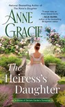 The Heiress's Daughter - Anne Gracie - 9780593549681