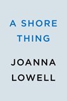A Shore Thing - Joanna Lowell - 9780593549735